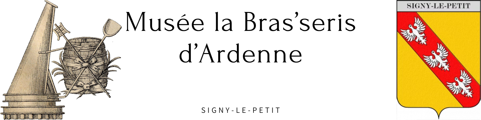 Mus&eacute;e de la Bras&rsquo;seris d&rsquo;Ardenne